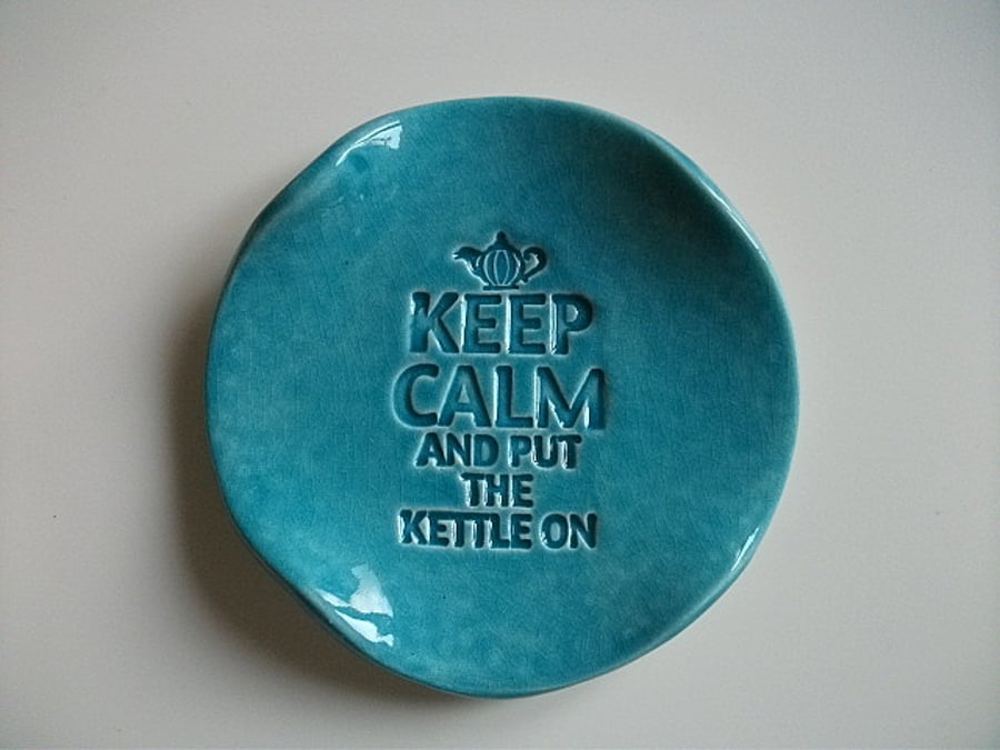 Ceramic turquoise trinket - soap dish "Keep Calm And Put The Kettle On" 