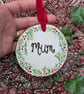 Mum Hand-painted log slice Christmas decoration 