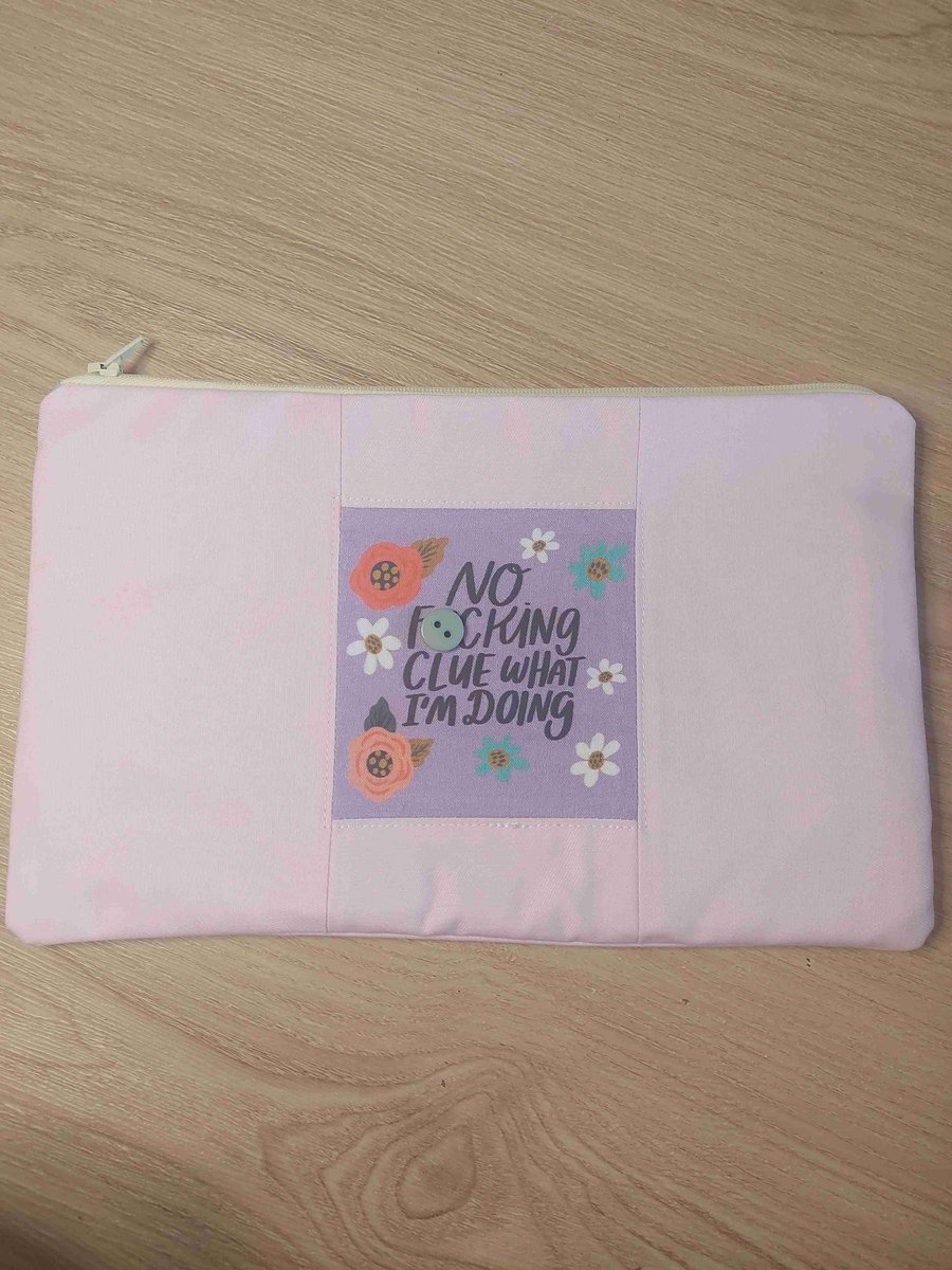 Nof-cking clue what im doing make up bag 