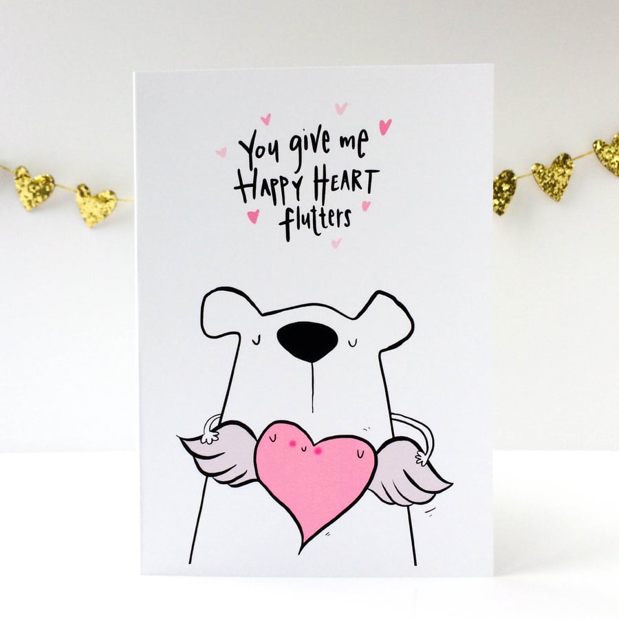 You give me Happy Heart Flutters Valentines card