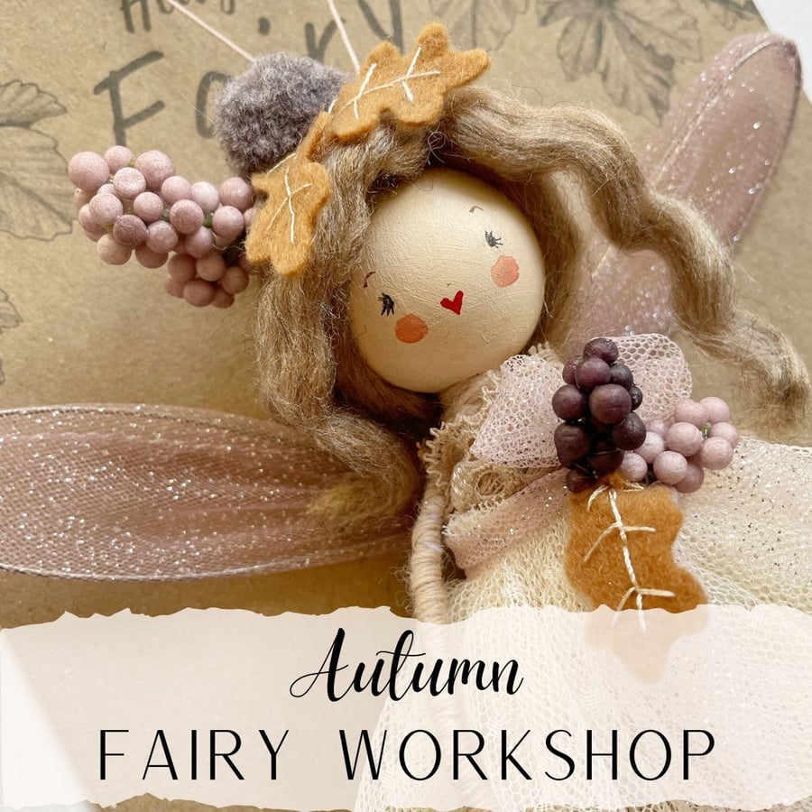 Autumn Fairy Workshop 23rd September