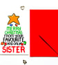 Christmas Card From Your Favourite Sister Funny Christmas Card From Your Sister - Image 5