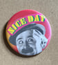 Collage pin badge - vintage book images & text - nice day