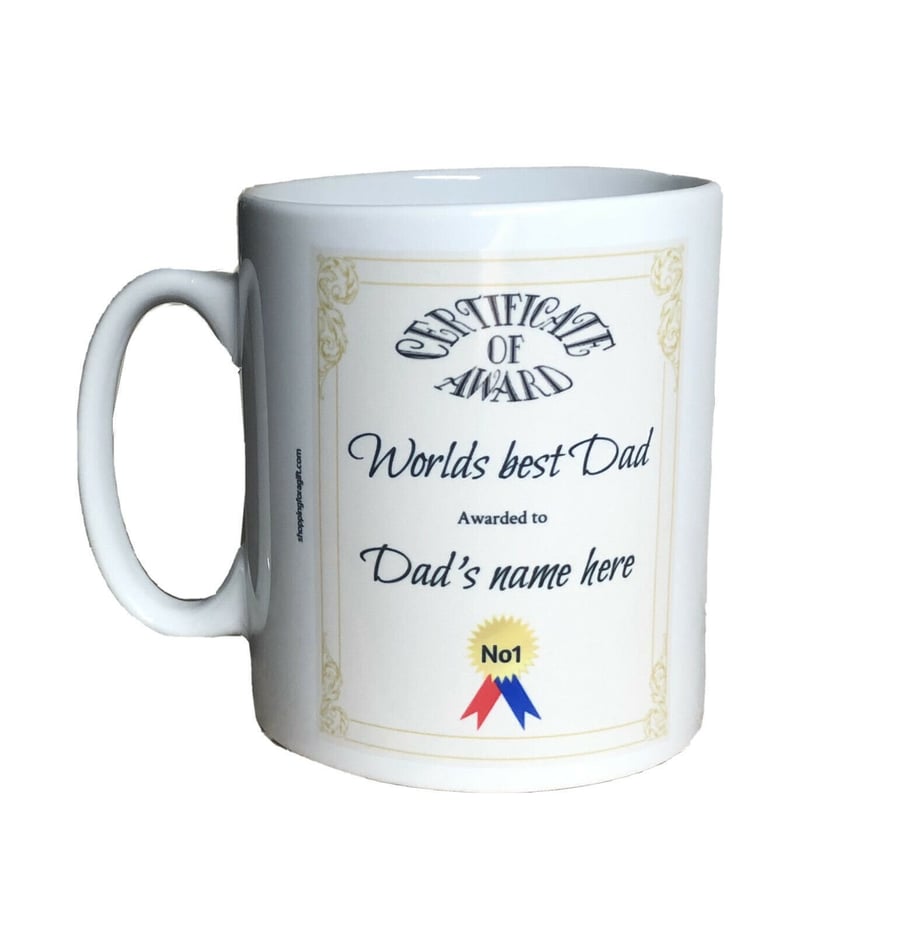 Personalised Worlds best dad certificate of award mug. Add Dads name. 