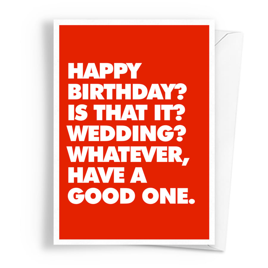 Birthday, Right? - Alternative Greeting Card