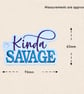 Kinda Savage Bookmark - Funny Embroidered Reading Accessory - Image 5
