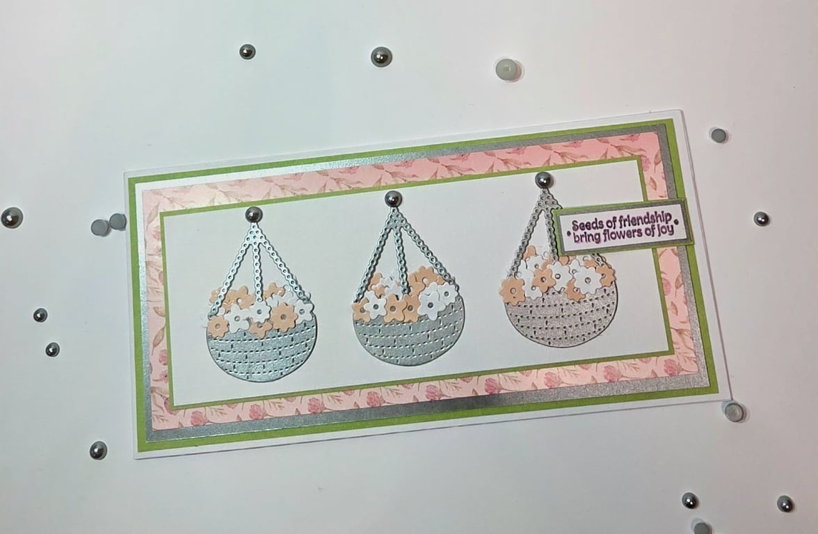 Seeds of Friendship Bring Flowers of Joy - Handmade DL Greeting Card