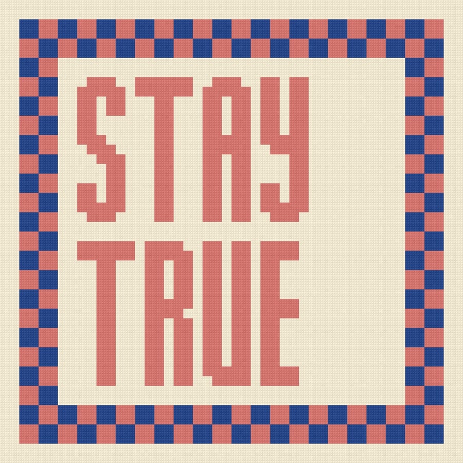 STAY TRUE Needlepoint Cushion Pattern - Digital Tapestry Chart PDF