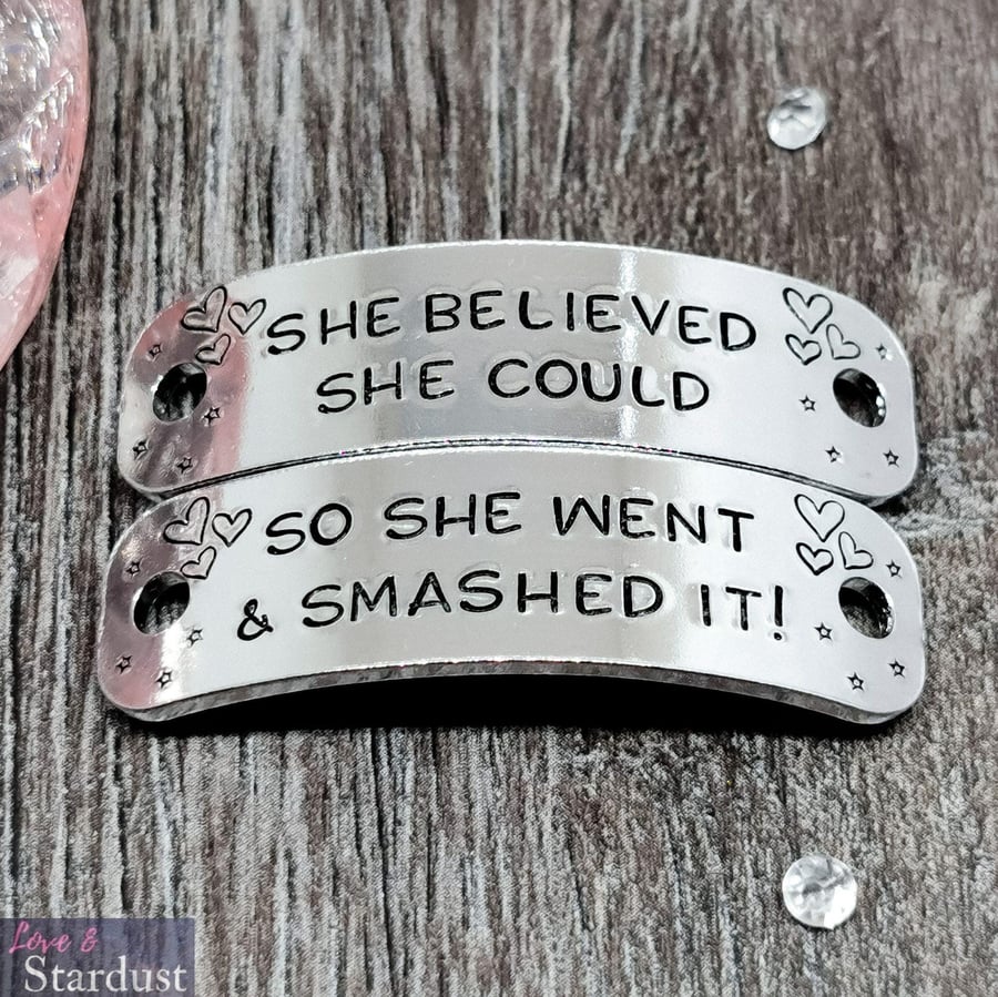 "She believed she could.. smashed it" Hand Stamped Trainer Tags