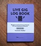 Single A6 ‘Live Gig’ pocket log book with typographic design cover