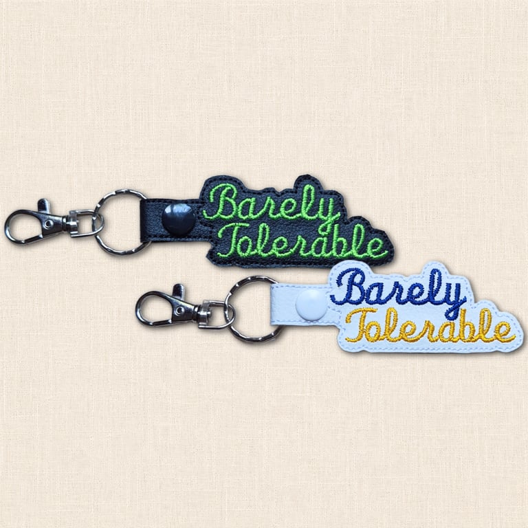 Barely Tolerable Keyring - Funny Faux Leather Bag Charm
