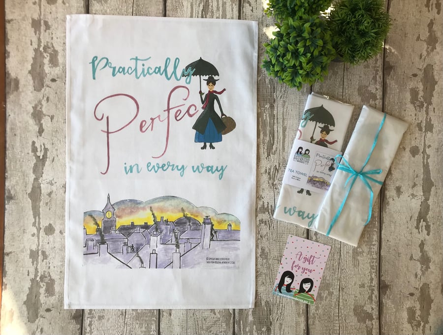Practically Perfect in every way - Cotton Tea Towel