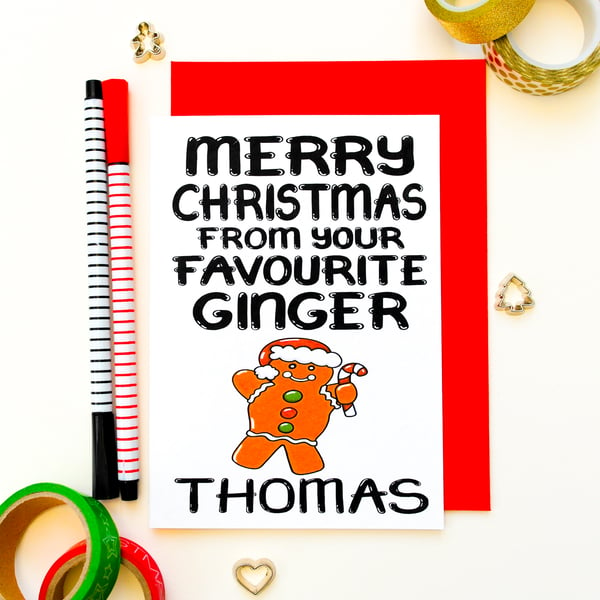 Funny Christmas Card From Your Favourite Ginger Personalised Gingerbread him her