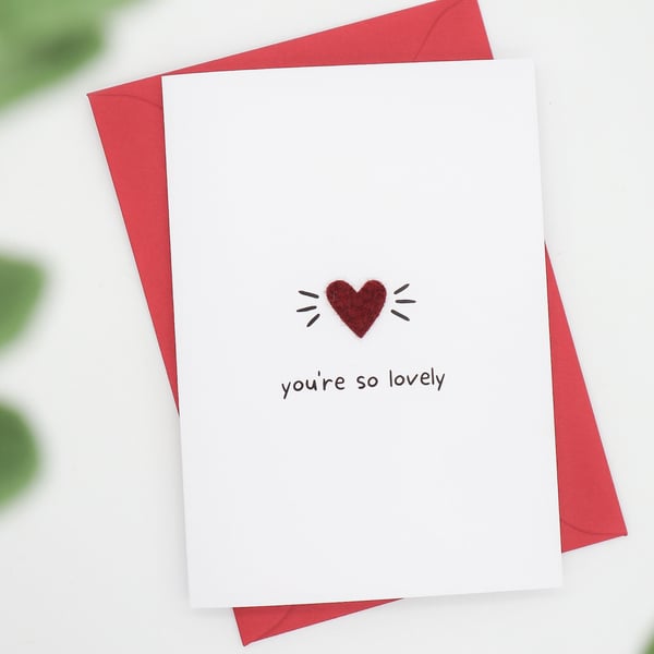 You're So Lovely Woolly Greeting Card - A6 Love Heart Handmade Minimalist Simple