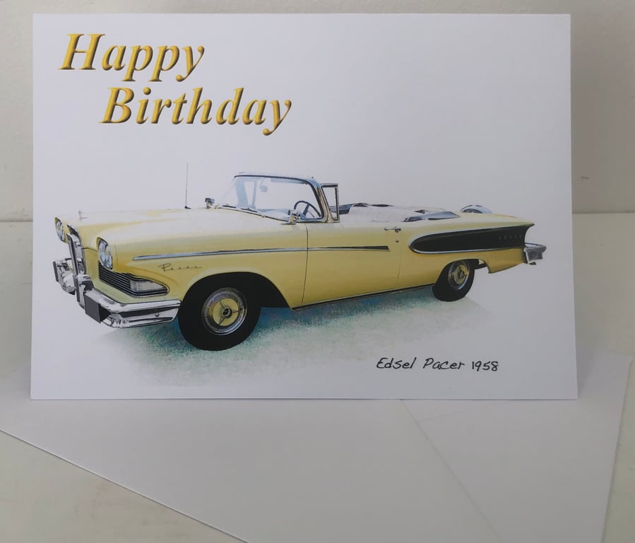 Edsel Pacer 1958 - Birthday, Anniversary, Thanksgiving or Plain Card