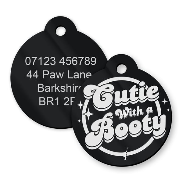 Cutie With A Booty - Personalised Dog ID Collar Tag: Funny Custom Pet Safety Tag
