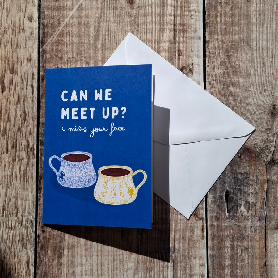 Can We Meet Up Greeting Card