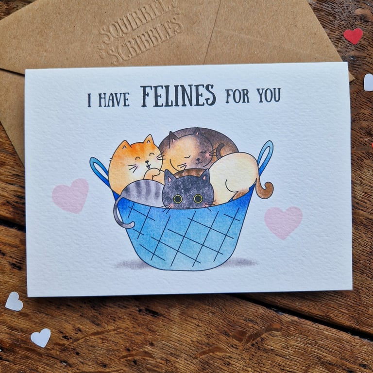 Cat Valentines Day Card, Cat Anniversary Card, I Have Felines For You!