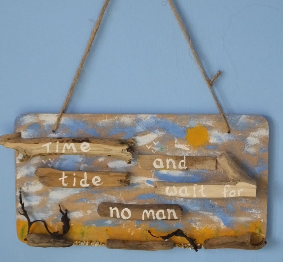 Handpainted seaside wallhanging with the phrase "Time & tide wait for No Man" 