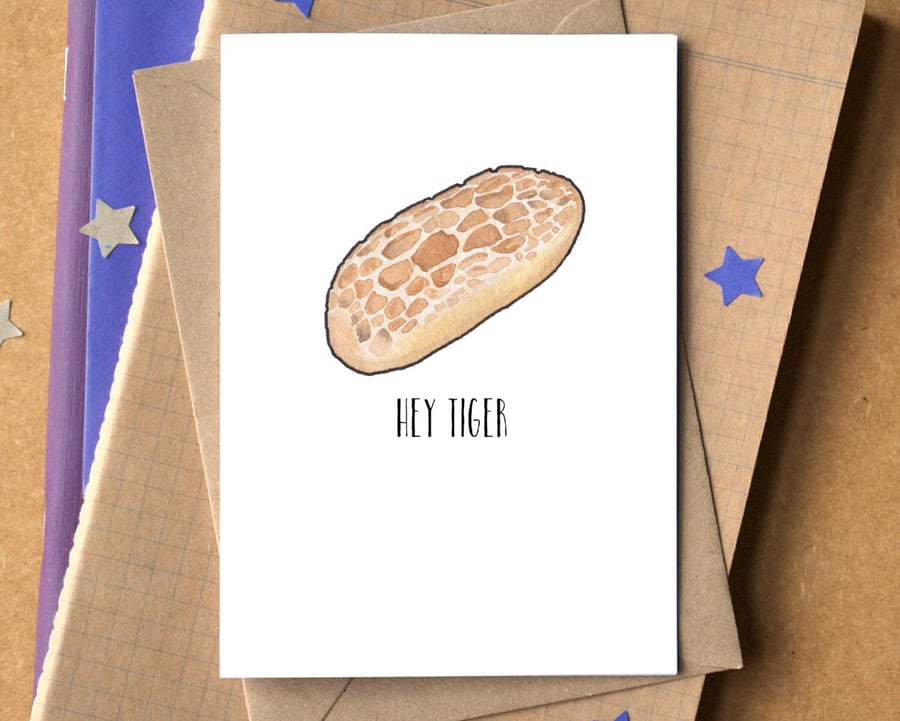 Funny "Hey Tiger" Bread Card