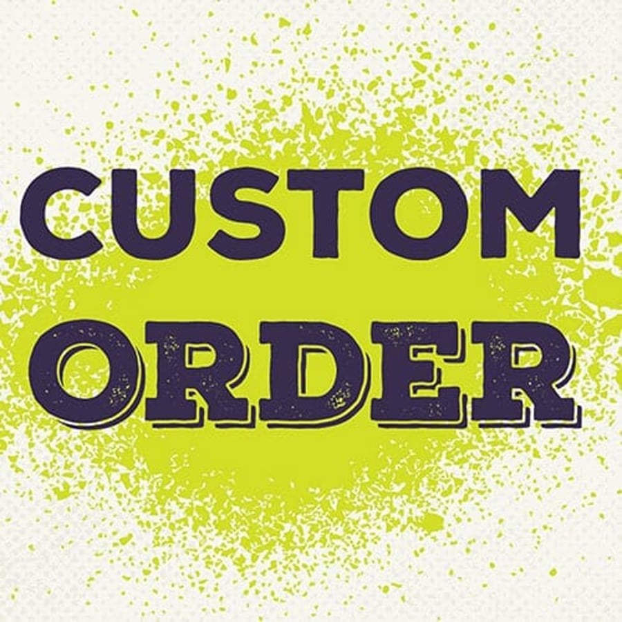 CUSTOM ORDER - Reserved for Graham
