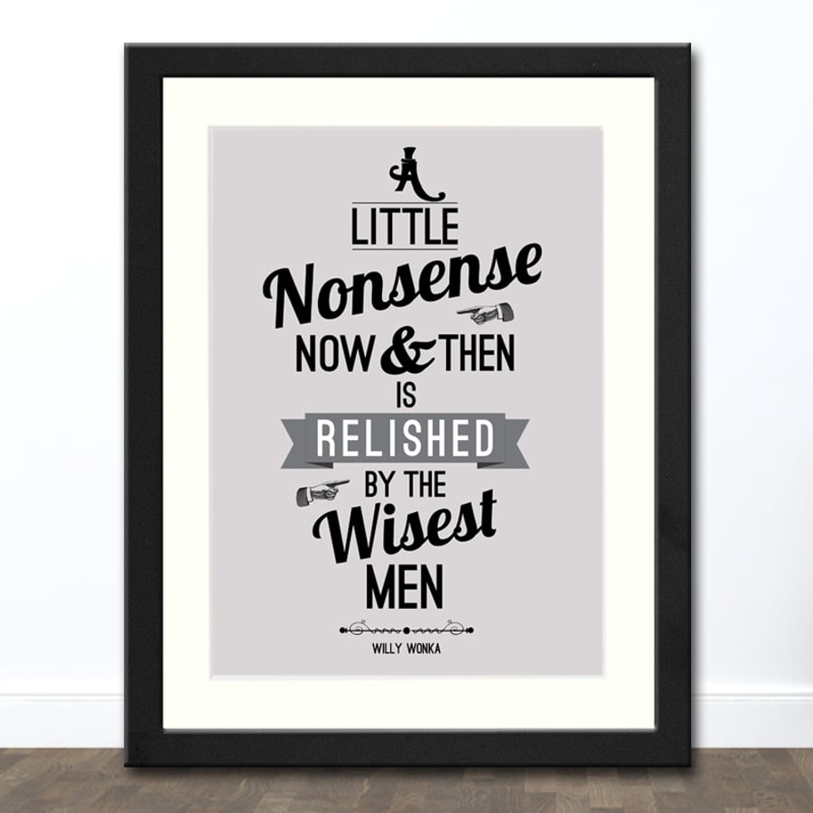 Willy Wonka Quote A4 Typographic Art Print