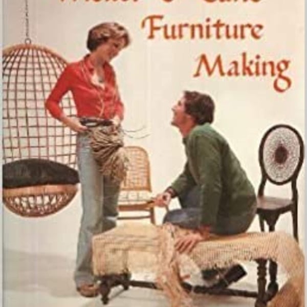 Complete Book of Wicker and Cane Furniture Making Paperback 1 Jan. 1977