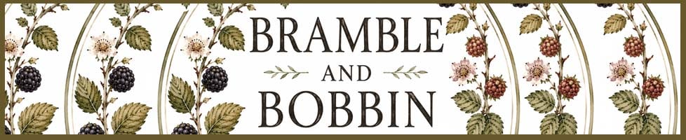 Bramble & Bobbin