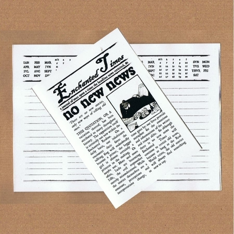 NO NEW NEWS - an Enchanted Times Notebook, Zine, Any Year Diary