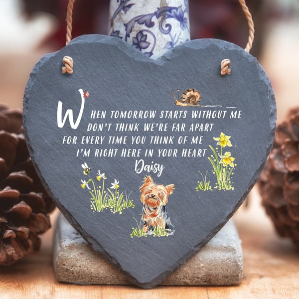 Yorkshire Terrier - Personalised When Tomorrow Starts - Slate Heart