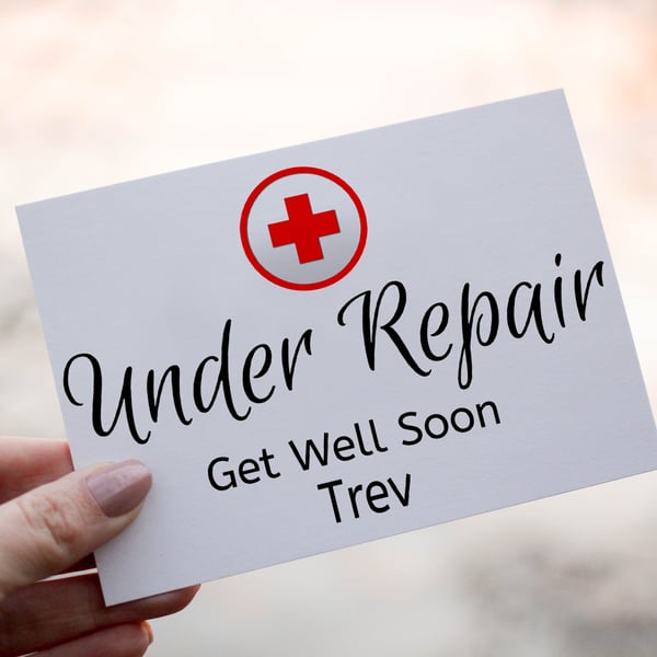 Under Repair Get Well Soon Card, Get Well Card, Personalized Card