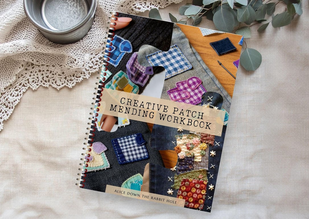 Creative Patch Mending Workbook - Visible Mending, Slow Stitching Ideas