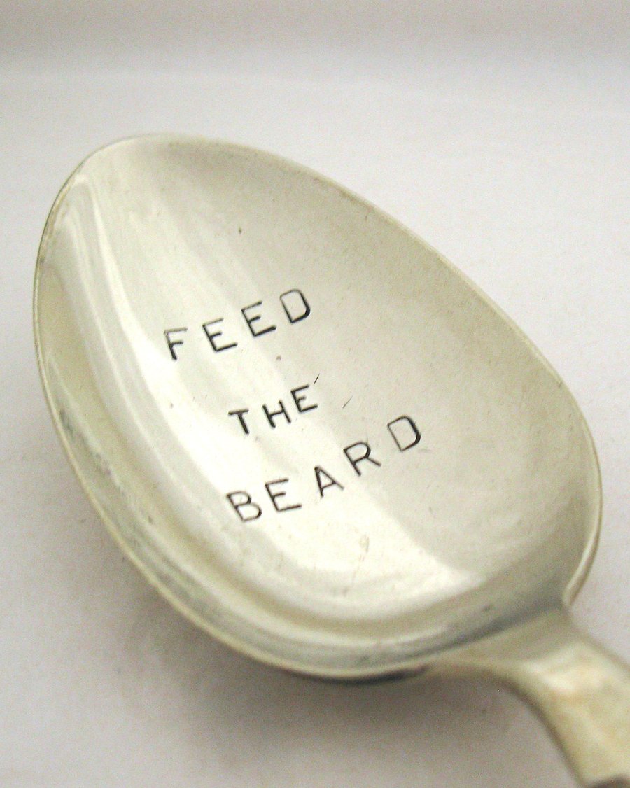 Feed the Beard, Handstamped Vintage Dessert Spoon