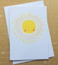 Hello Sunshine Screen-printed Card - Image 1
