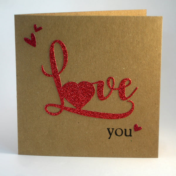 Love You handmade card for wedding, anniversary, engagement, Valentine's Day