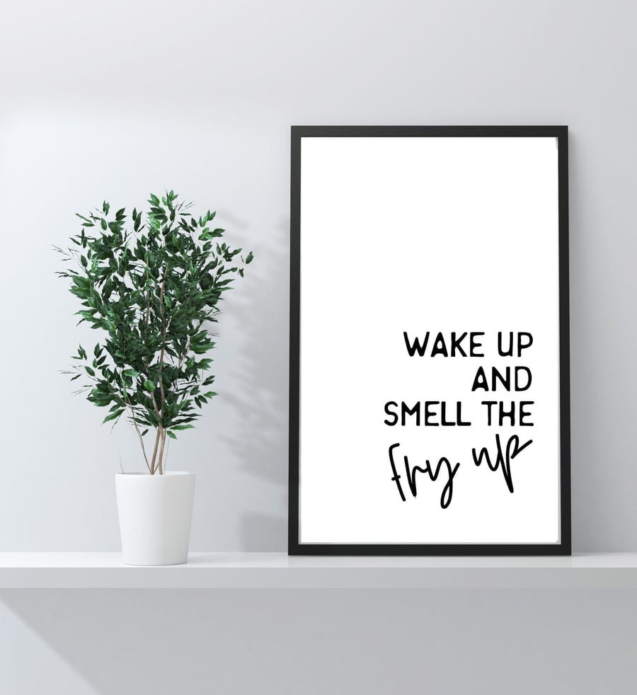 Kitchen Print, Fry Up, Food Print, Home Decor, Funny Print