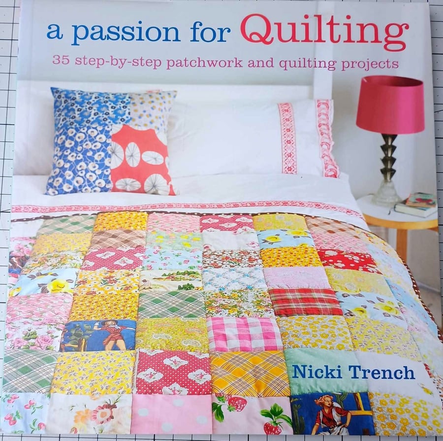 Craft Book - A Passion for Quilting by Nicki Trench 