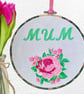 Mum & Rose Embroidery Hooped Decoration 20cm (8") ready to hang