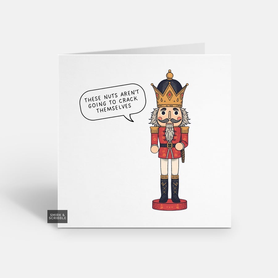 Unique Funny Christmas Card For Him Or Her - Cute Xmas Greeting - Nutcracker 