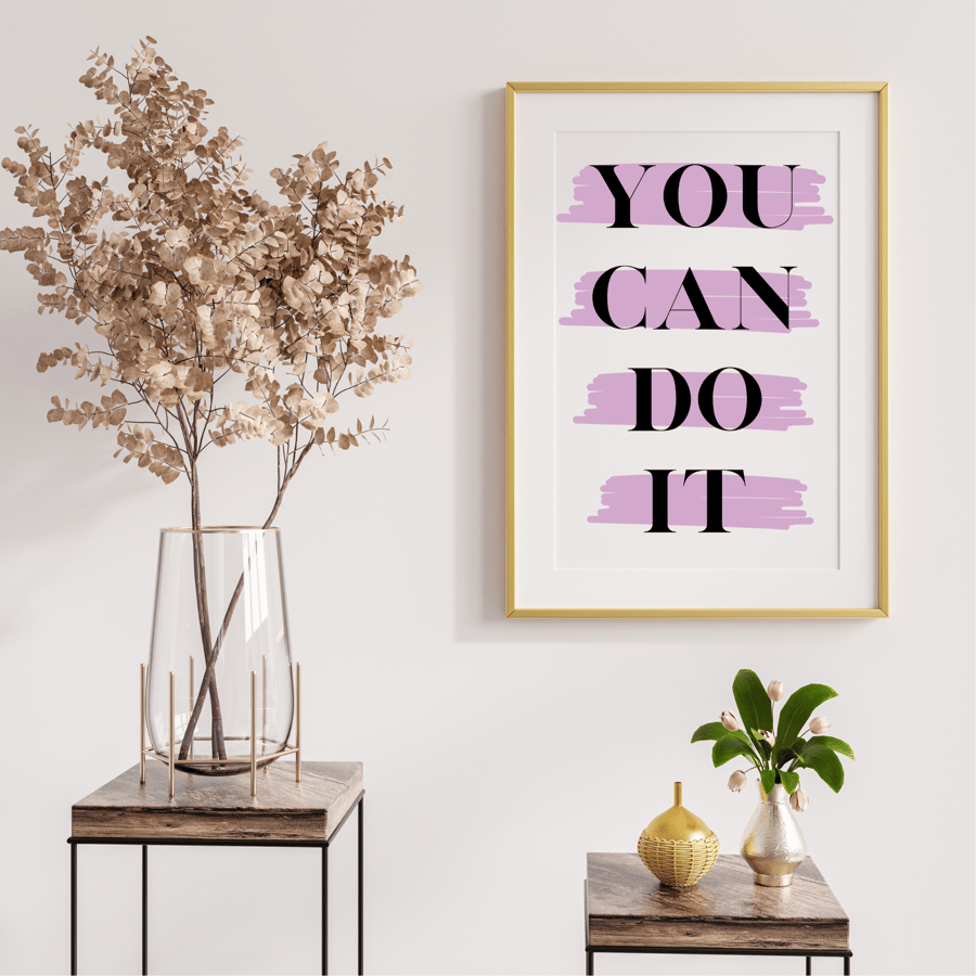 You Can do it Wall Art printed quotes 