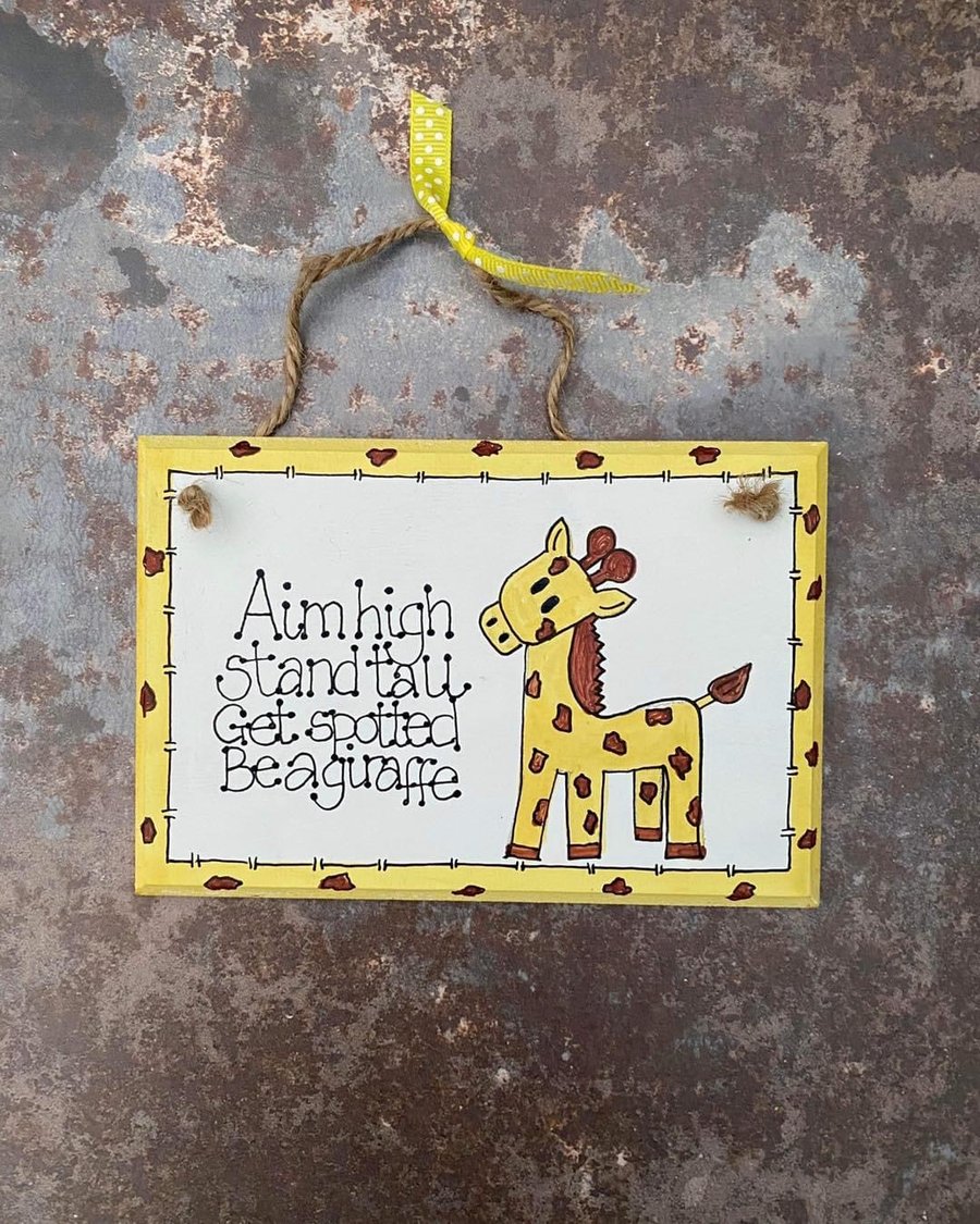 HANDMADE WOODEN PLAQUE WALL HANGING SIGN UNIQUE ‘BE A GIRAFFE…’