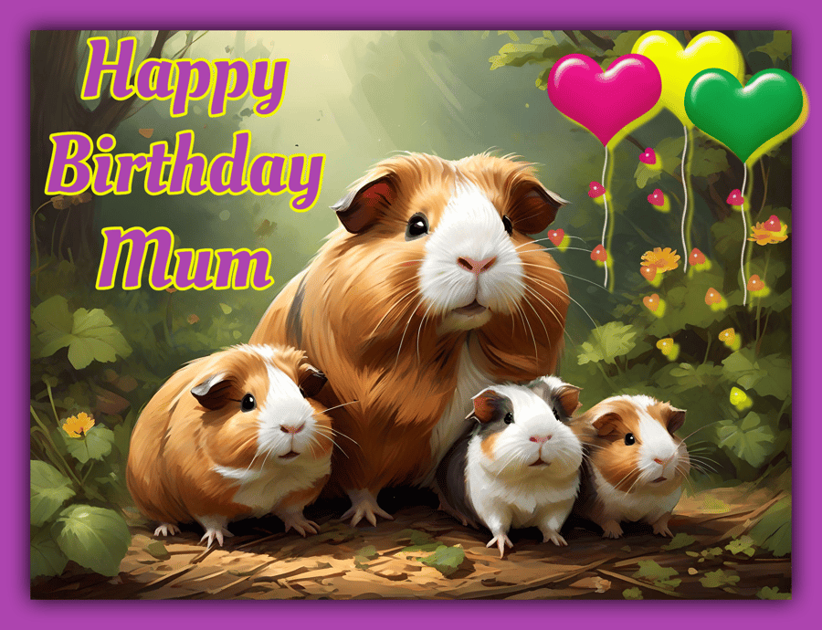 Happy Birthday Mum Guinea Pigs Card A5