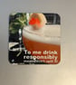 Drink Responsibly 9.5cm cork backed coaster 