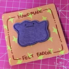 Handmade Pokemon Ditto inspired pin