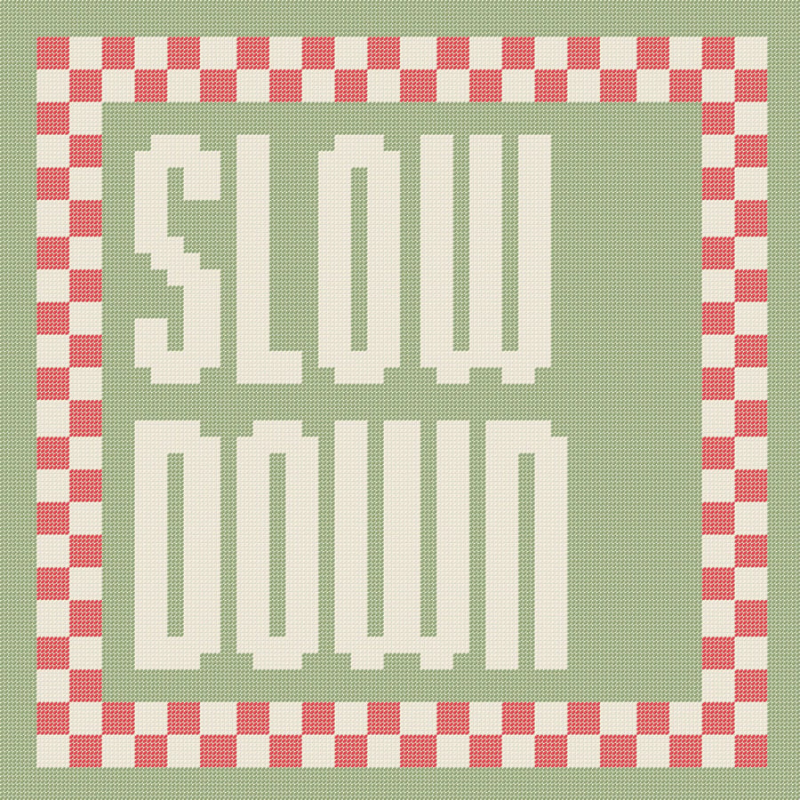 SLOW DOWN Needlepoint Cushion Pattern - Large Digital Tapestry Chart PDF