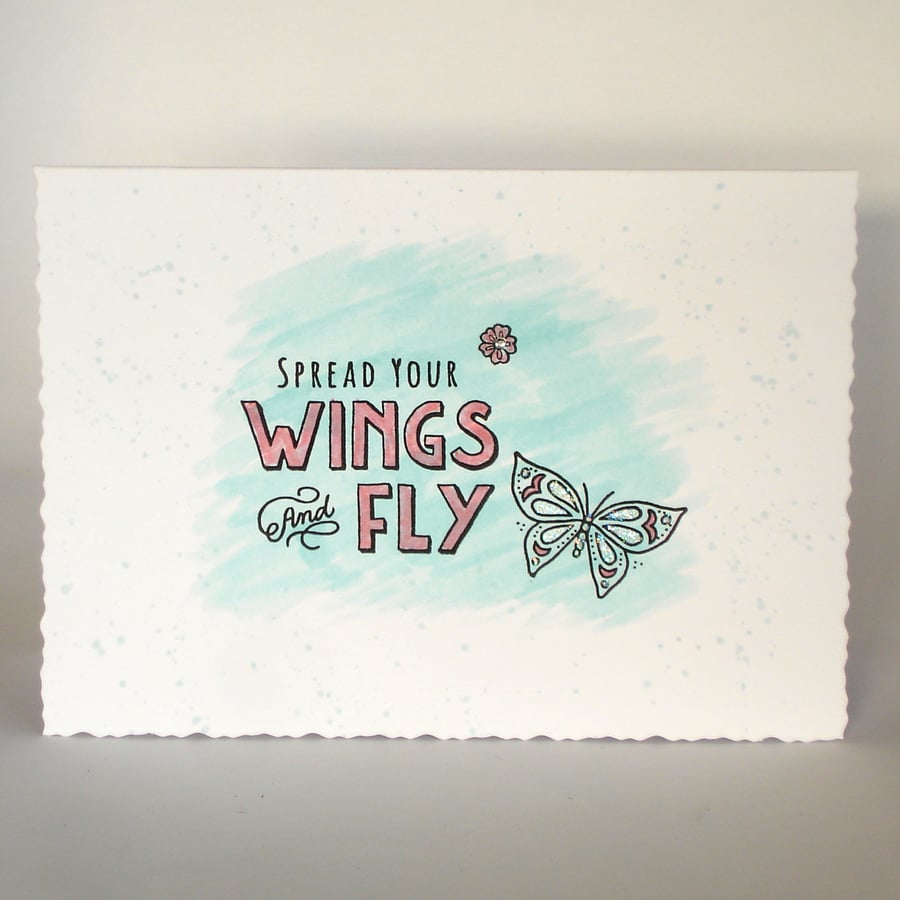 Spread Your Wings handmade motivational card
