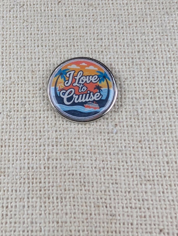 I love to Cruise - Cruise Lover Themed Badge - Large Resin Finished Pin Badge