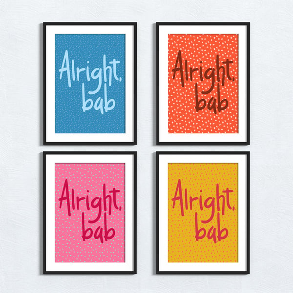 Brummie phrase print: Alright, bab