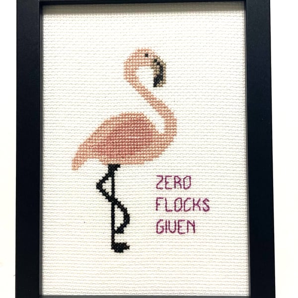 Framed quote in cross stitch picture - Zero Flocks Given