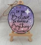 Hand Painted Inspirational Wooden Hanging Sign - Believe in Yourself - Rustic